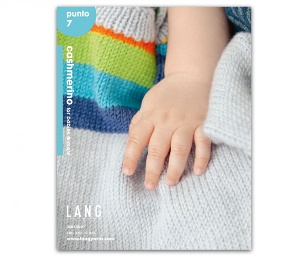 Punto 7 - 19 Modelle für Babys - LANG YARNS, Herbst 2018